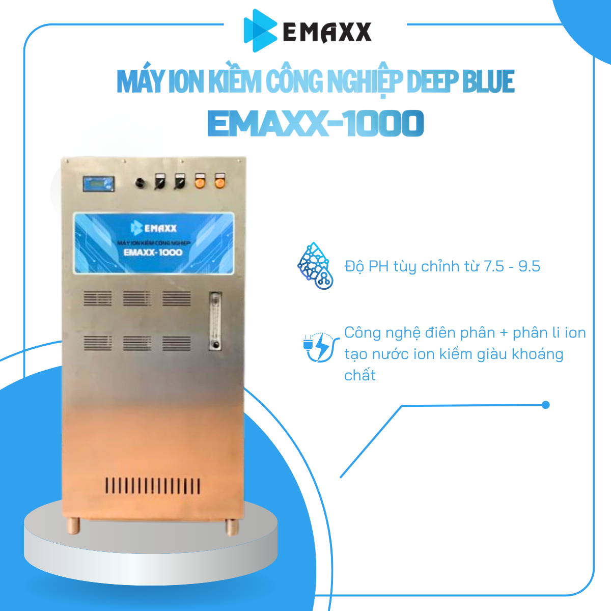 Máy Ion Kiềm Công Nghiệp EMAXX-1000